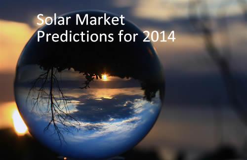 Solar Market Predictions for 2014