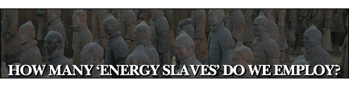 How Many Energy Slaves" Do We Employ?